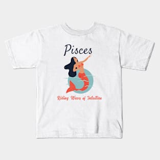 Pisces - Riding Waves of Intuition Kids T-Shirt